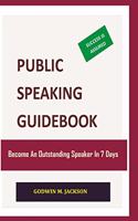 Public Speaking Guidebook