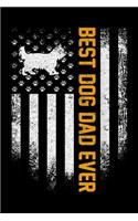 Best dog Dad Ever: Vintage USA Best Yorkshire Terrier Dad Ever American Flag Journal/Notebook Blank Lined Ruled 6x9 100 Pages
