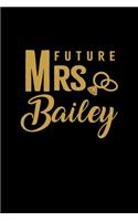 Future Mrs. Bailey: Personalized Engagement & Pre Wedding Gift - Mr. & Mrs. Wedding Notebook and Organizer for Bride to Be and Groom To Be Matching Present