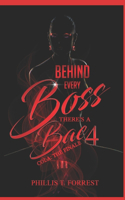 Behind Every Boss There's A Bae Cola
