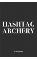 Hashtag Archery