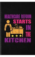 Healthcare Reform Starts in the Kitchen