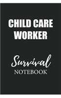 Child Care Worker Survival Notebook