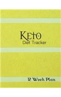 Keto Diet Book: Tracker / Planner:12 Weeks to a NEW YOU---.Ketogenic Diet Weight Loss Journal Planner Diary Log Book