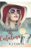 Captivated by Catalina