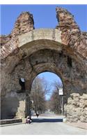 Ruins of a Roman Gate in Hisarya, Bulgaria Journal: Take Notes, Write Down Memories in this 150 Page Lined Journal