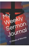 My Weekly Sermon Journal