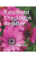 Easy Read Checkbook Register: 7 Column Checking and Debit Transaction Register, Personal Checking Account Balance Register, Large Print, 8x10.