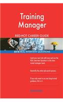 Training Manager RED-HOT Career Guide; 2518 REAL Interview Questions