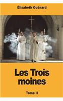 Les Trois moines