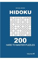 Hidoku - 200 Hard to Master Puzzles 9x9 (Volume 4)