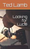 Looking for Lucie