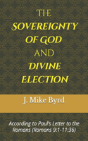 Sovereignty of God and Divine Election