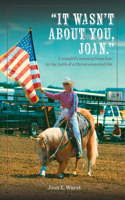 It Wasn't about You, Joan