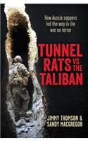 Tunnel Rats vs the Taliban