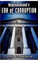 Newfoundland's Era of Corruption