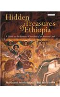 Hidden Treasures of Ethiopia: A Guide to the Remote Churches of an Ancient Land