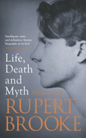 Life, Death and Myth: Rupert Brooke