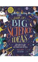 The Book of Big Science Ideas