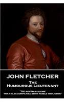 John Fletcher - The Humourous Lieutenant