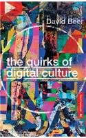 Quirks of Digital Culture