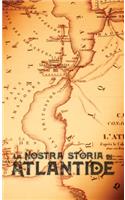 Nostra Storia di Atlantide