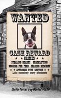 Boston Terrier Dog Wanted Poster: Classic Style Blank Cookbook Recipes & Notes Featuring 120 Pages 6x9