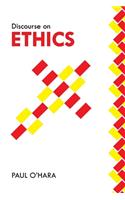 Discourse on Ethics