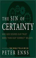 The Sin of Certainty