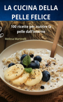 Cucina Della Pelle Felice