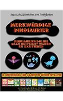 Praxis des Schneidens von Fertigkeiten: Merkwürdige Dinosaurier - Ausschneiden und Einfügen(62 Praxis Des Schneidens Von Fertigkeiten)