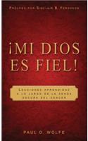 Mi Dios Es Fiel!