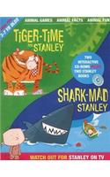 Shark Mad Stanley: AND Tiger-time for Stanley