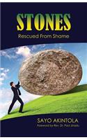 Stones: Rescued From Shame