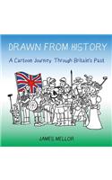 Drawn from History