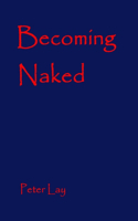 Becoming Naked