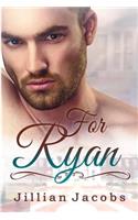 For Ryan