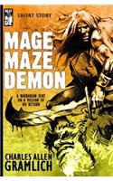 Mage, Maze, Demon