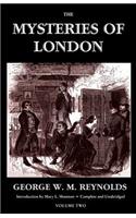 Mysteries of London, Vol. II [Unabridged & Illustrated] (Valancourt Classics)