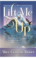 Lift Me Up