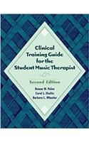 Clinical Training Guide for the Student Music Therapist