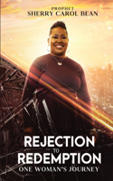 Rejection to Redemption