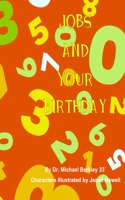 Jobs and Your Birthday