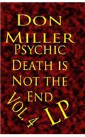 Psychic Death Is Not the End LP