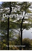 The Deerslayer