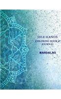 Idle Hand Coloring Book and Journal