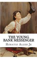 The Young Bank Messenger