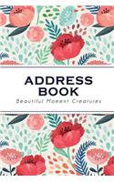 Address Book: Colorful Flower the Address Book with Tabs (Small Size) Address, Phone, Email, Emergency Contact, Birthday