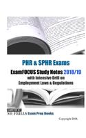 PHR & SPHR Exams ExamFOCUS Study Notes 2018/19 Edition