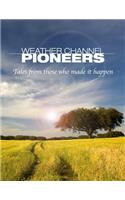 Weather Channel Pioneers